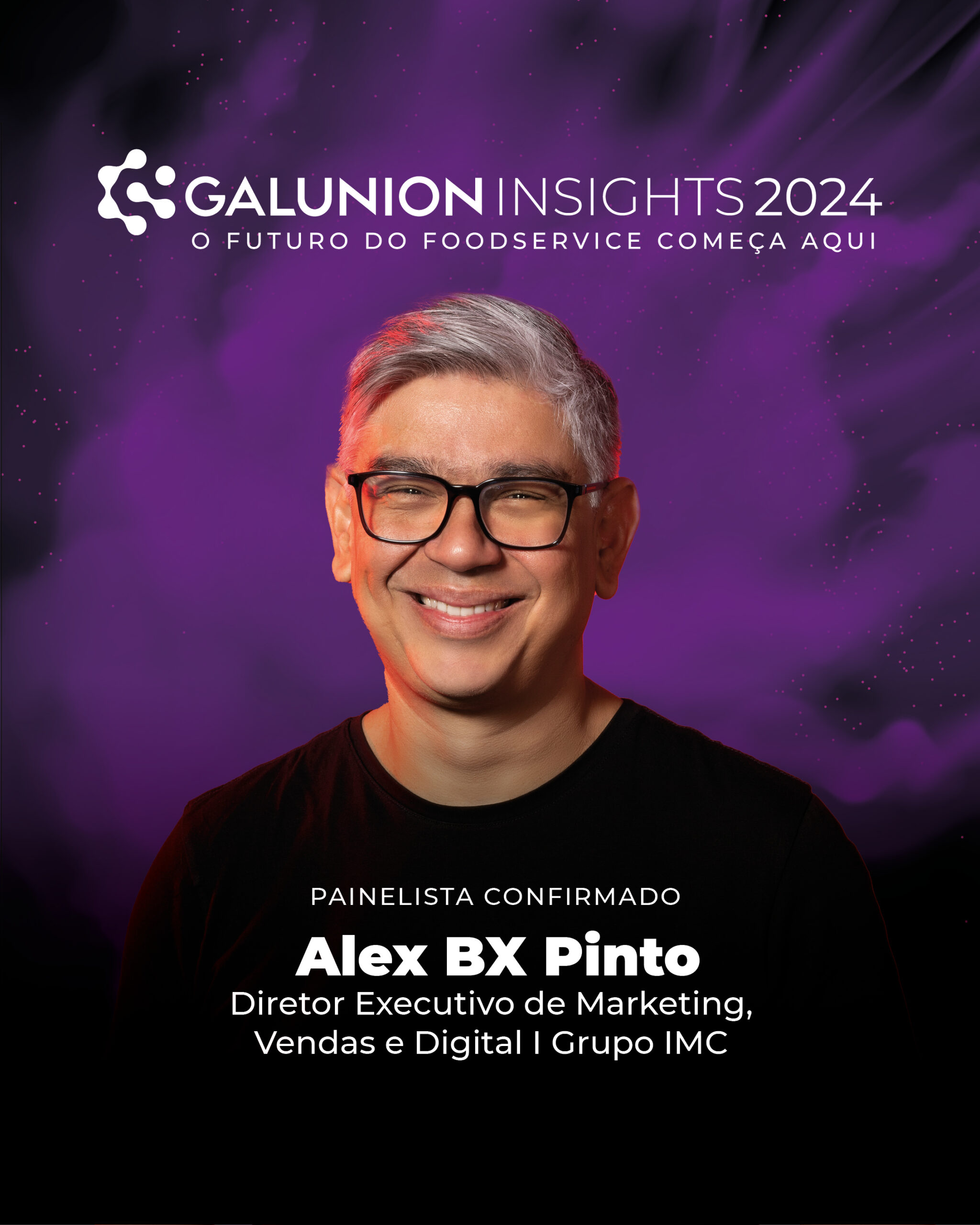 20240801_GalunionInsights_painelistas_ALEX