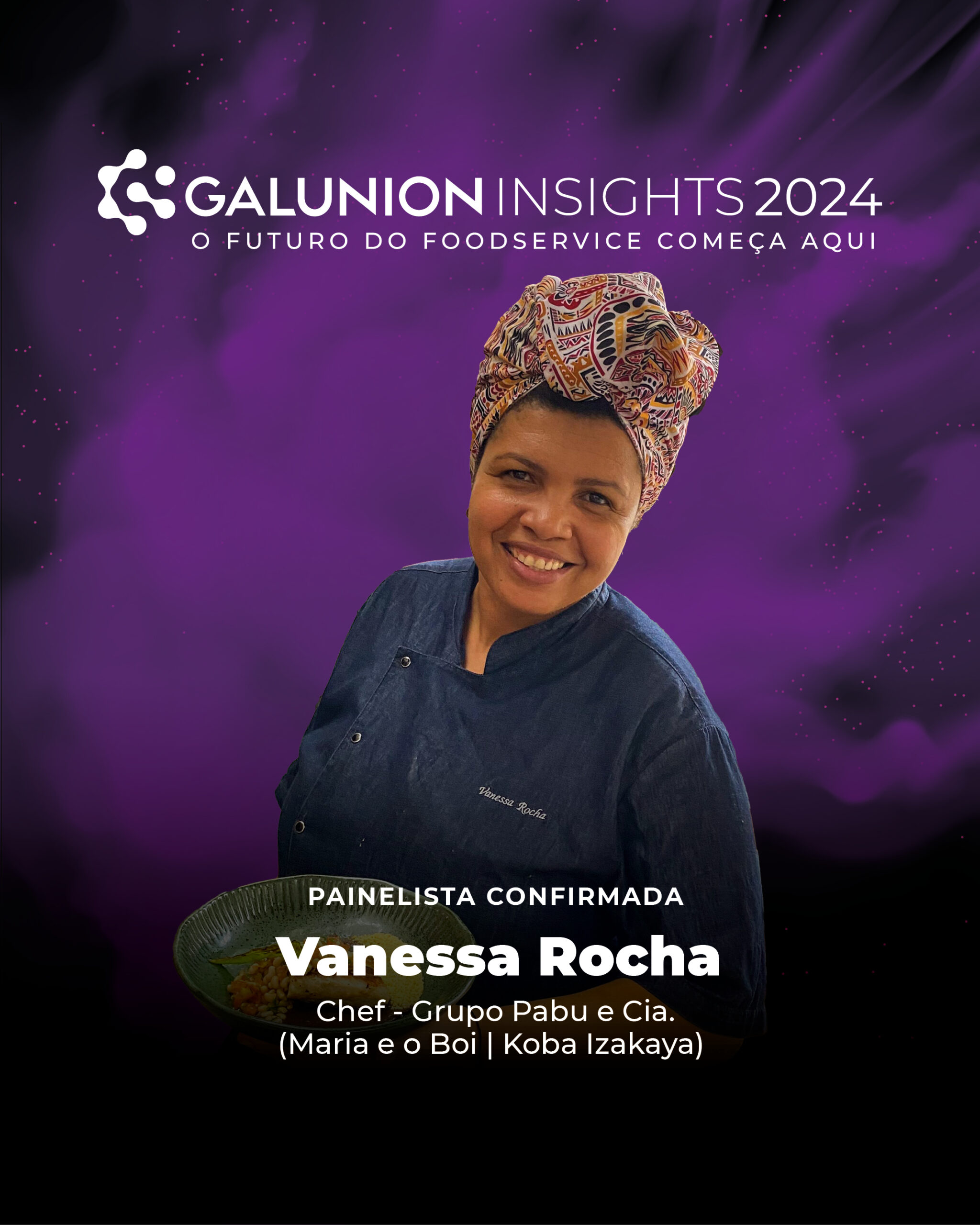 20240814_GalunionInsights_painelistas_VANESSA